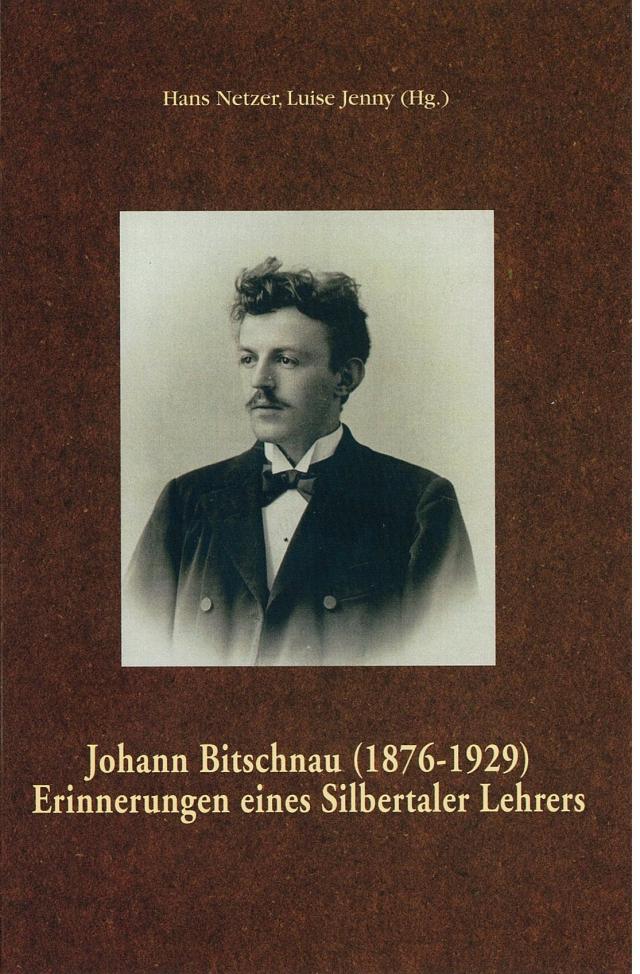 Johann Bitschnau (1876-1929), Erinnerungen eines Silbertaler Lehrers