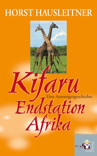 Kifaru – Endstation Afrika