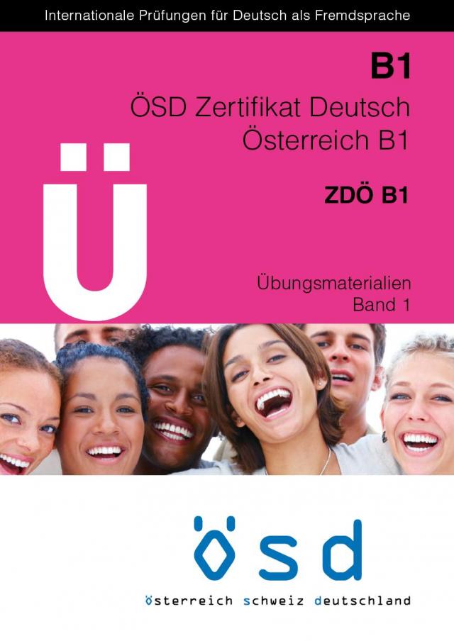 ÖSD Zertifikat Deutsch Österreich B1 Übungsmaterialien