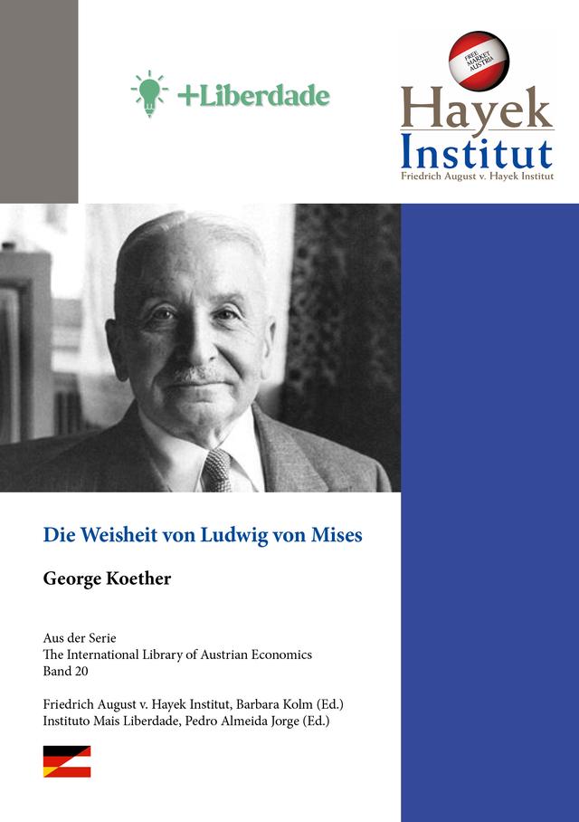 Die Weisheit von Ludwig von Mises