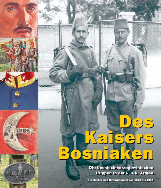 Des Kaisers Bosniaken