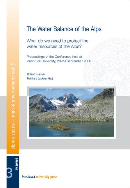 The Water Balance of the Alps. What do we need to protect the water resources of the Alps?