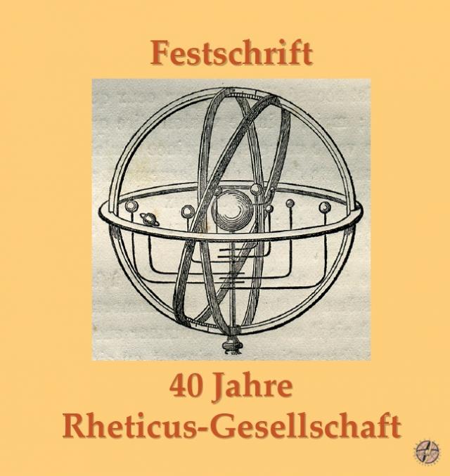 Festschrift 40 Jahre Rheticus-Gesellschaft