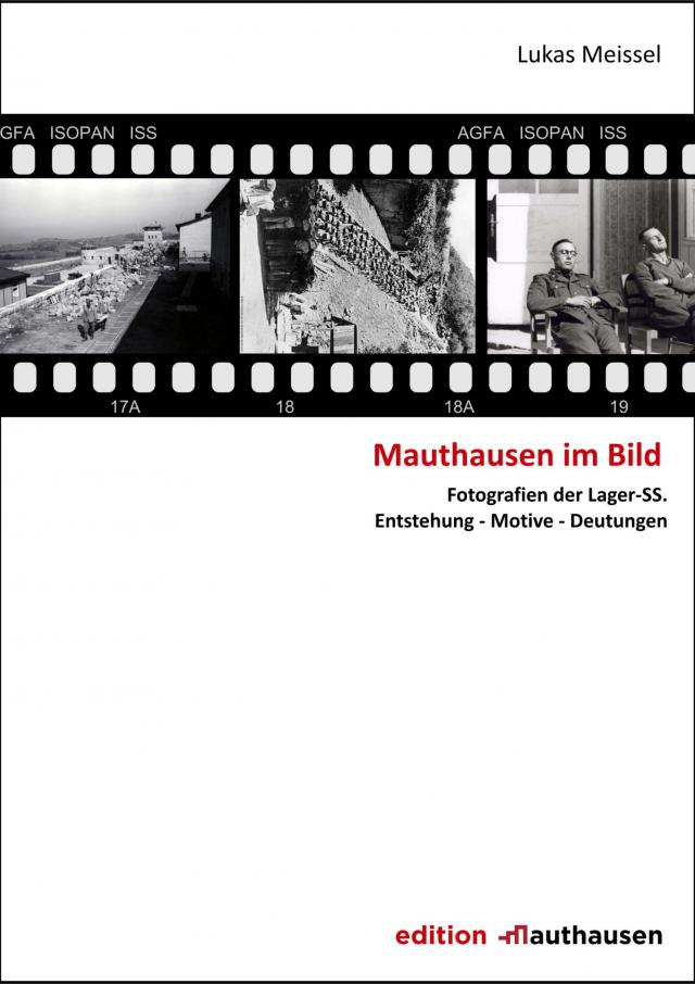 Mauthausen im Bild