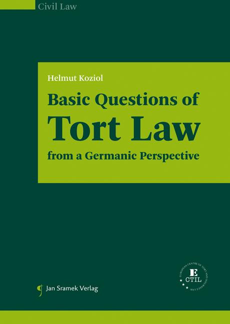 Basic Questions of Tort Law