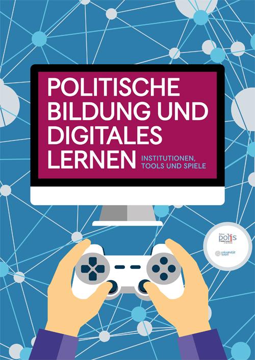 Politische Bildung und digitales Lernen