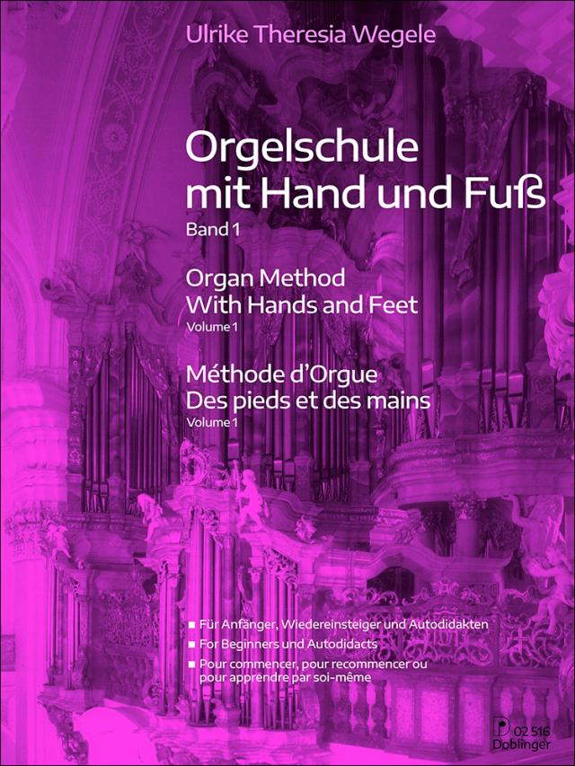 Orgelschule mit Hand und Fuß Band 1