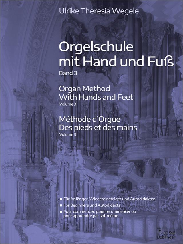 Orgelschule mit Hand und Fuß Band 3