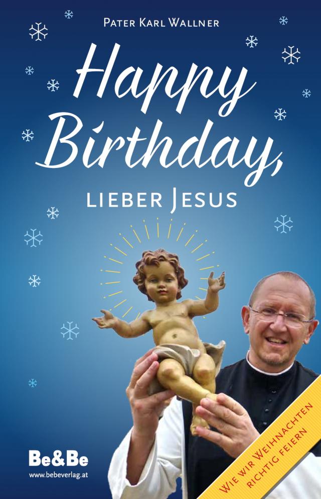 Happy Birthday, lieber Jesus