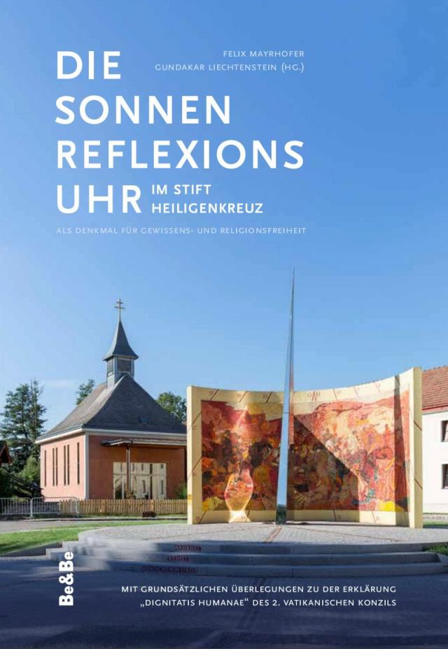 Die Sonnenreflexionsuhr im Stift Heiligenkreuz als Denkmal für Gewissens- und Religionsfreiheit