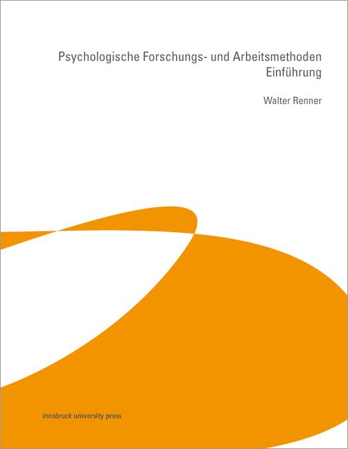 Psychologische Forschungs- und Arbeitsmethoden