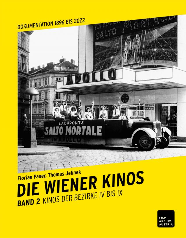 Die Wiener Kinos. Kulturhistorische Dokumentation 1896-2022