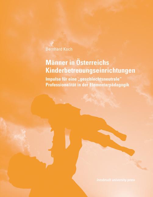 Männer in Österreichs Kinderbetreuungseinrichtungen
