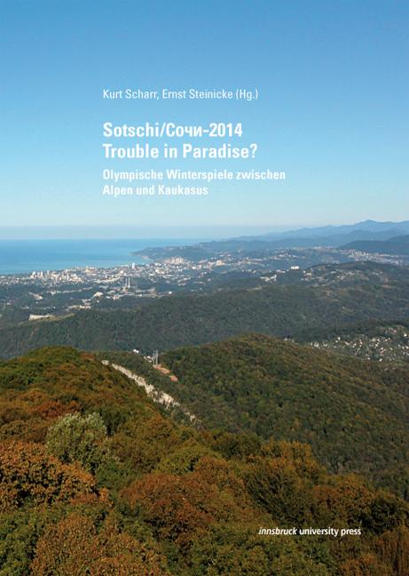 Sotschi/Сочи-2014 – Troubles in Paradise?