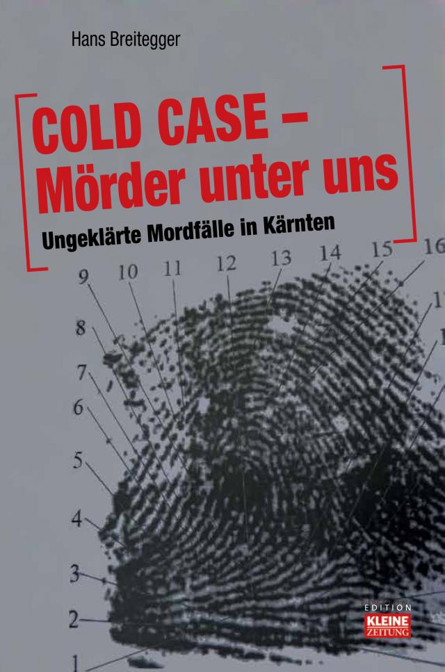 COLD CASE  Mörder unter uns Ungeklärte Mordfälle in Kärnten