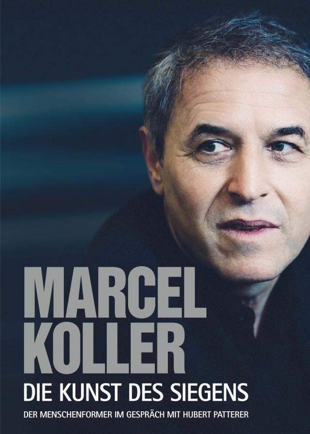 Marcel Koller Die Kunst des Siegens