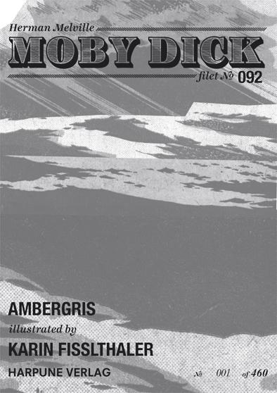 Moby Dick Filet No 92 - Ambergris - illustrated by Karin Fisslthaler