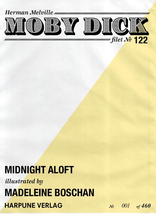 Moby Dick Filet No 122 - Midnight Aloft - Illustrated by Madeleine Boschan