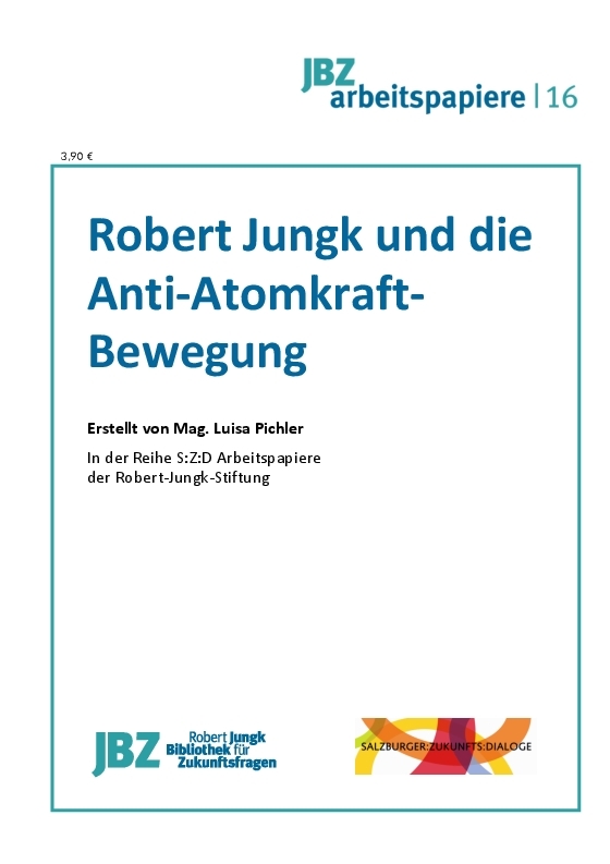 Robert Jungk und die Anti-Atomkraftbewegung
