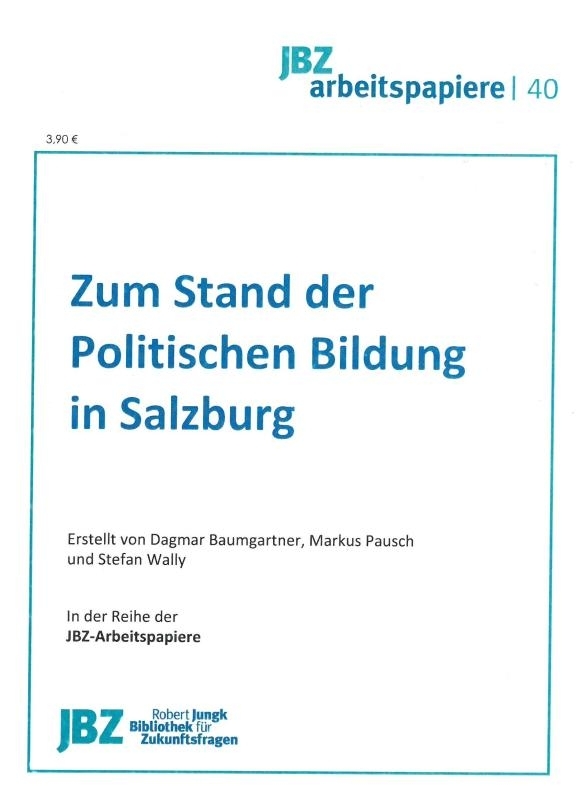 Zum Stand der Politischen Bildung in Salzburg