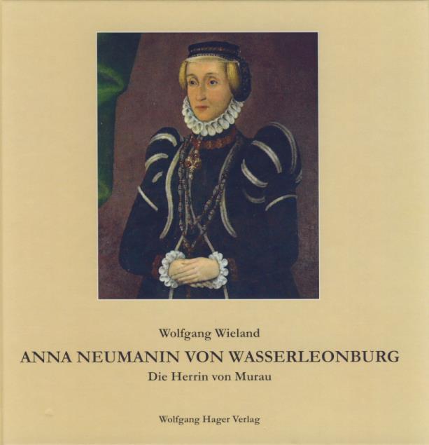 Anna Neumanin von Wasserleonburg