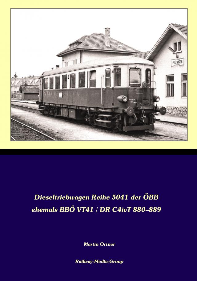 Dieseltriebwagen der Baureihe ÖBB 5041 (ehemals BBÖ VT41, DR C4ivT 880–889)