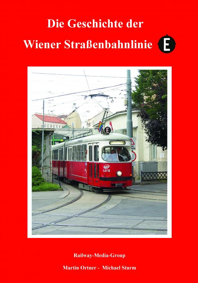 Die Geschichte der Wiener Straßenbahnlinie E