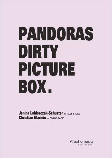 Pandoras Dirty Picture Box.