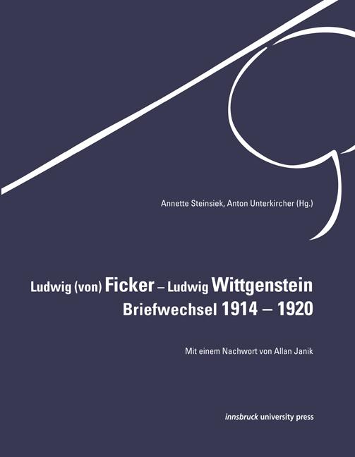 Ludwig (von) Ficker – Ludwig Wittgenstein: Briefwechsel 1914 – 1920