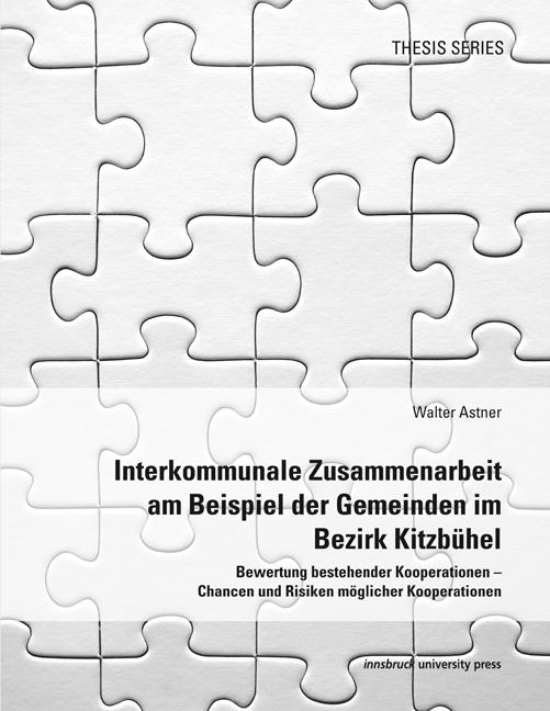 Interkommunale Zusammenarbeit am Beispiel der Gemeinden im Bezirk Kitzbühel