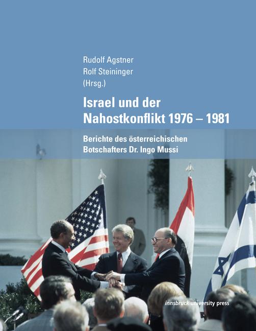 Israel und der Nahostkonflikt 1976 – 1981