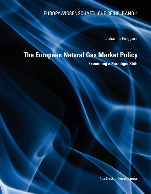 The European Natural Gas Market Policy