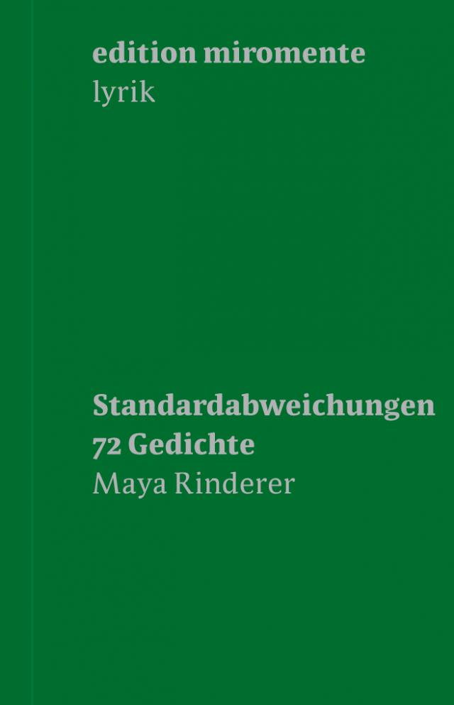 Maya Rinderer. Standardabweichungen.