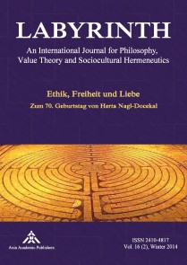 Ethik, Freiheit und Liebe Labyrinth: An International Journal for Philosophy, Value Theory and Sociocultural Hermeneutics  