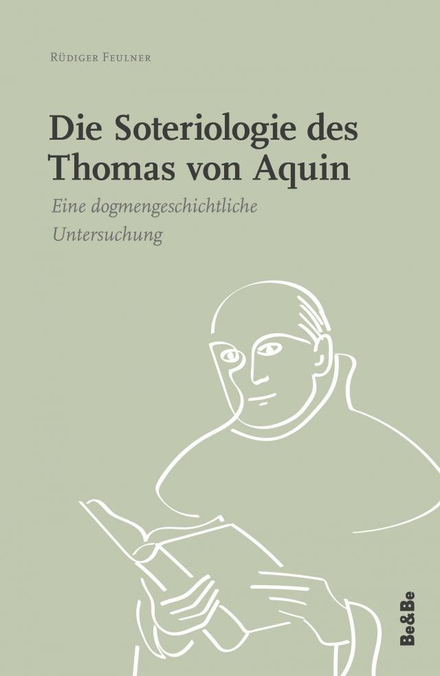Die Soteriologie des Thomas von Aquin