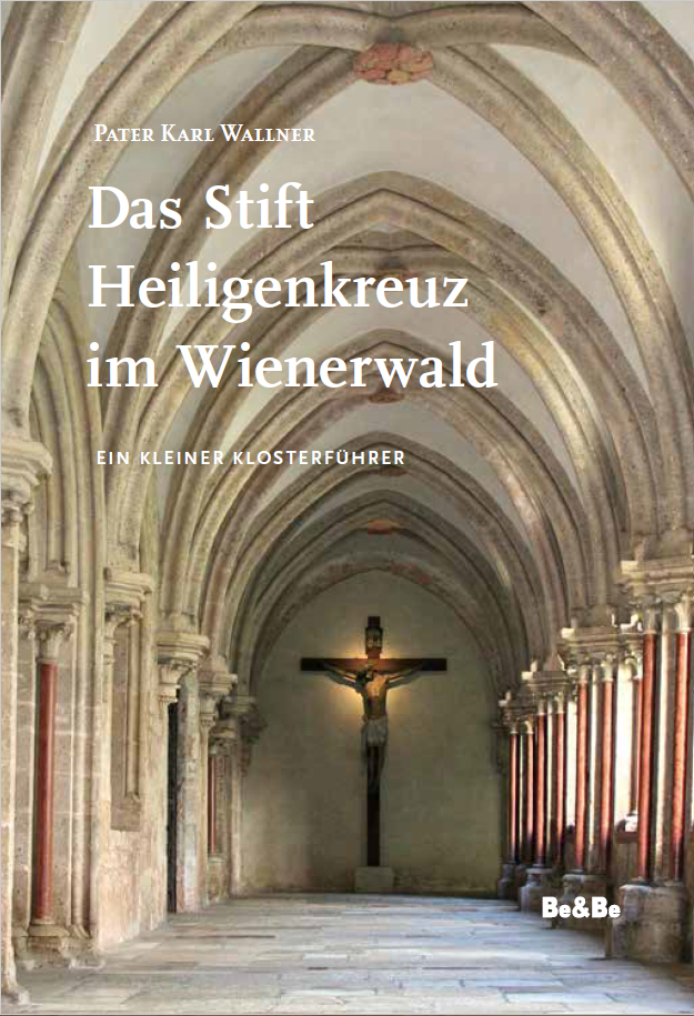 Das Stift Heiligenkreuz im Wienerwald