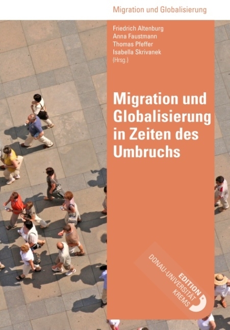 Migration und Globalisierung in Zeiten des Umbruchs