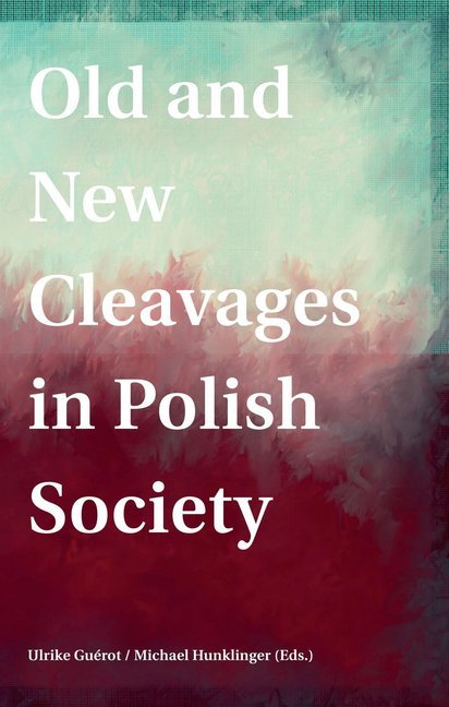 Old and New Cleavages in Polish Society