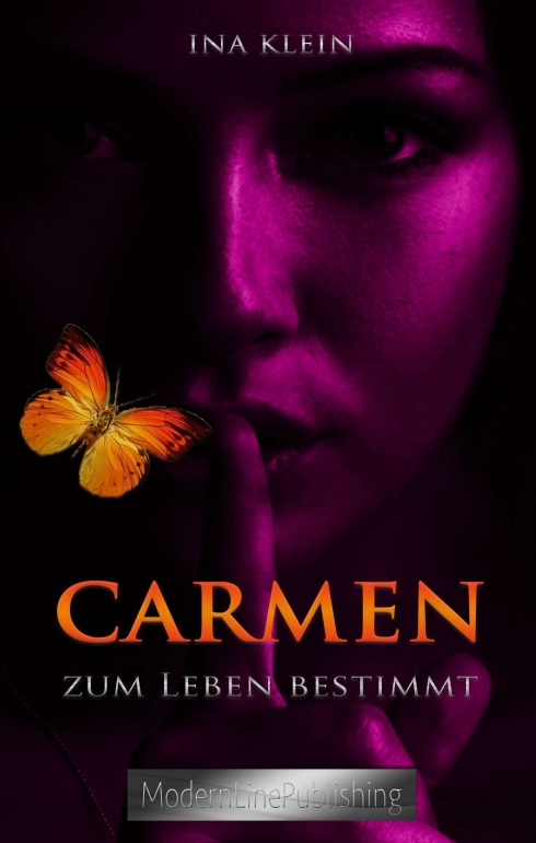Carmen - Zum Leben bestimmt