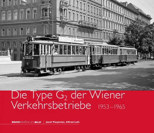 Die Type G<sub>2</sub> der Wiener Verkehrsbetriebe – 1953 bis 1965