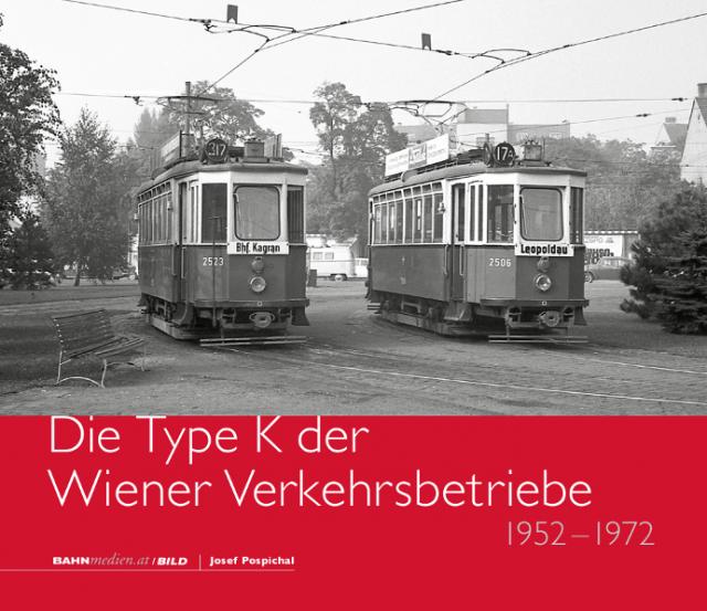 Die Type K der Wiener Verkehrsbetriebe