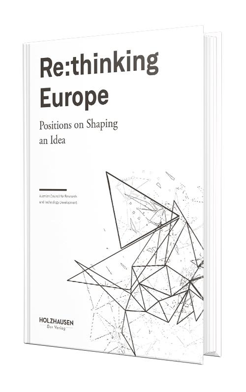 Re:thinking Europe. Positions on Shaping an Idea