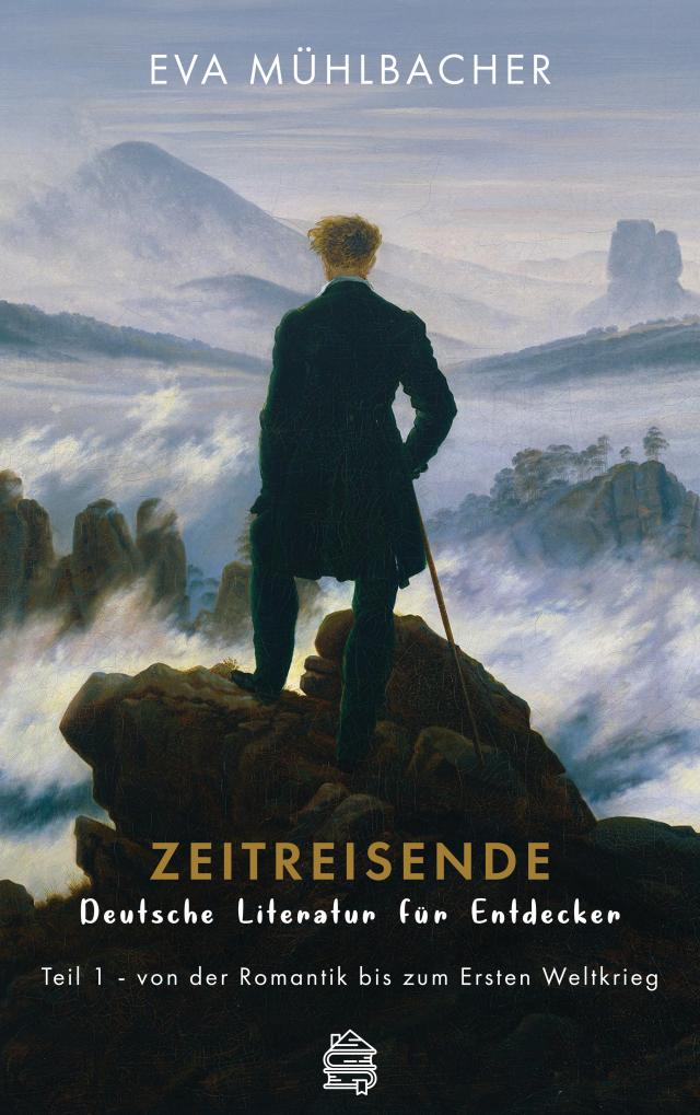 Zeitreisende - Deutsche Literatur für Entdecker. Tl.1