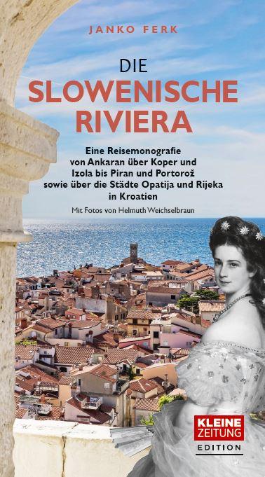 Die Slowenische Riviera