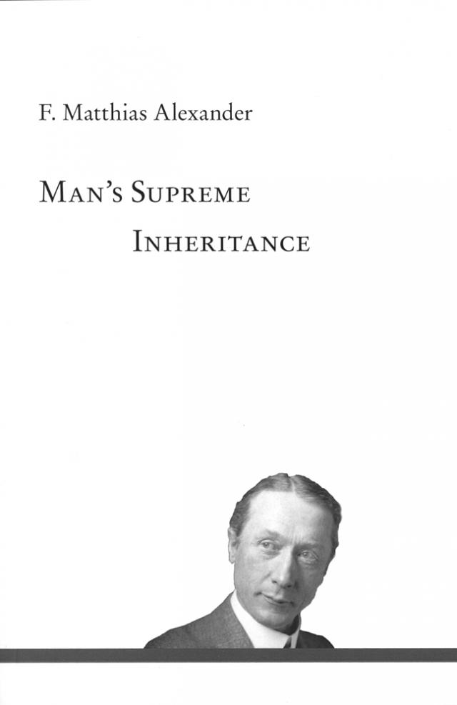 Man’s Supreme Inheritance