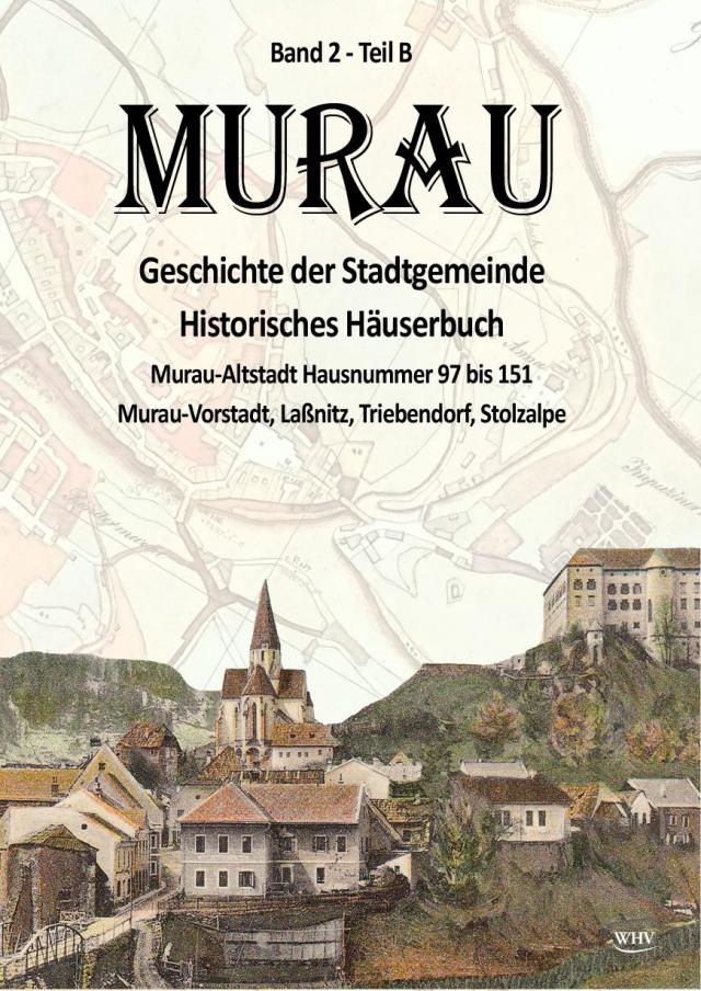 Murau - Geschichte der Stadtgemeinde Band 2 - Teil B
