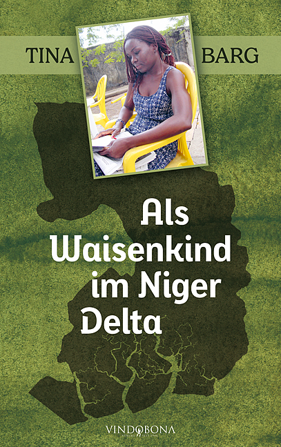 Als Waisenkind im Niger Delta