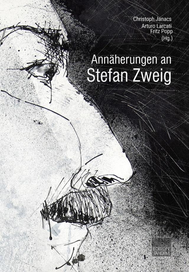 Annäherungen an Stefan Zweig