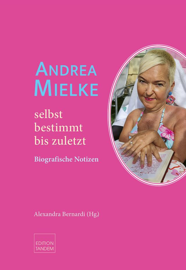 Andrea Mielke – selbstbestimmt bis zuletzt