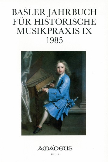Basler Jahrbuch für Historische Musikpraxis / Theorie und Praxis bei Bach und Händel
